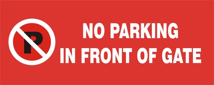 No Parking In Front Of Gate Sign Board For Office Canteen School Hospital Home Or Any Other Suitable Area Vinyl Signage 3mm Foam Sheet With Double Sided Gum Tape at Back Side Multi-color (26 x 11 cm) Emergency Sign
