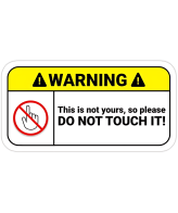 Warning Do Not Touch text sticker self adhesive