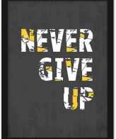 Motivational Quotes Frames - Never give up Motivational Posters For Office, School, Enterpreneur, Classroom & Home with photo framed