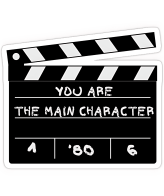Highfive 3x3 inches You Are The Main Character Movie Take Sticker self adhesive