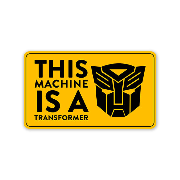Highfive This Is A Transformer Car Sticker self adhesive