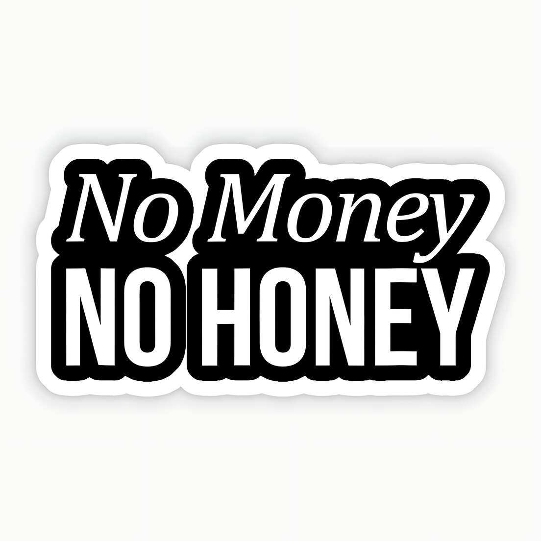 Highfive 3x3 inches No Money Sticker self adhesive