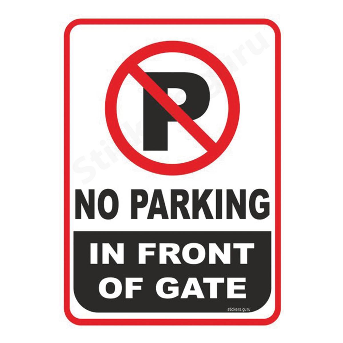 No parking in front of gate sign board stickers self adhesive