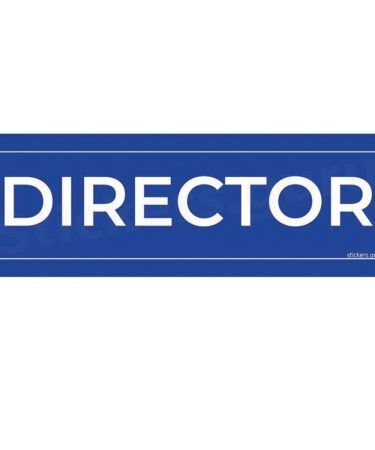 Director sign board stickers self adhesive