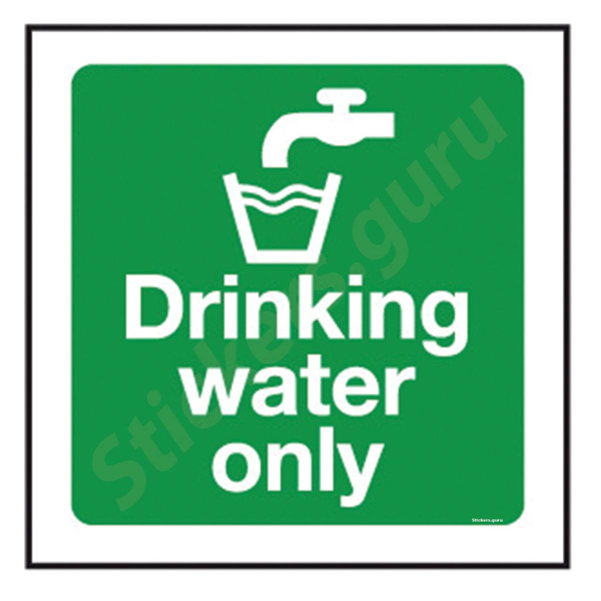 Drinking water only green sign board stickers self adhesive