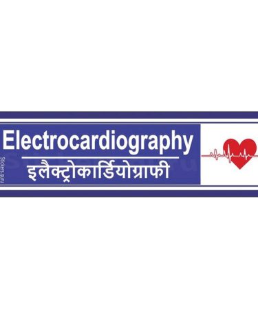 Electrocardiography Sign Board Sticker self adhesive