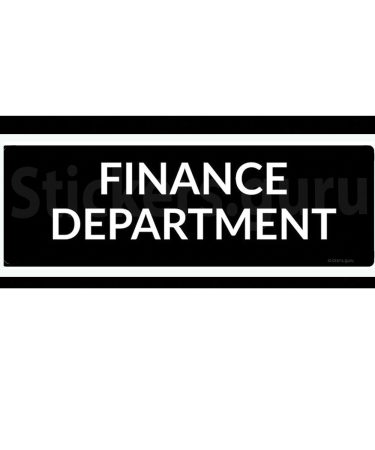 Finance department Sign Board Sticker self adhesive