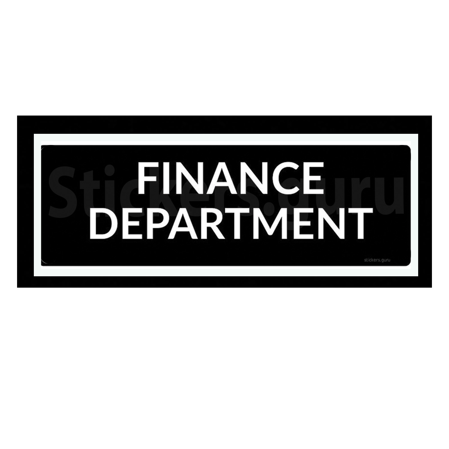 Finance department Sign Board Sticker self adhesive