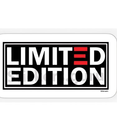 Limited edition Sign Board Sticker self adhesive